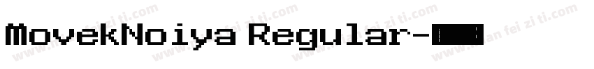 MovekNoiya Regular字体转换